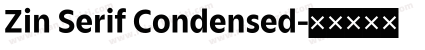 Zin Serif Condensed字体转换